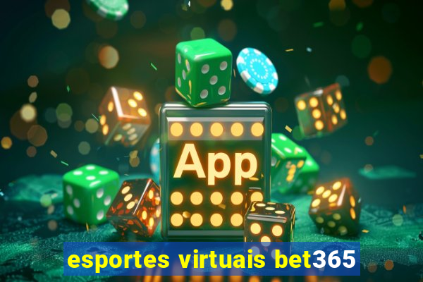 esportes virtuais bet365